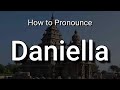 Daniella - Pronunciation and Meaning