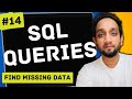 Find Missing Data - SQL Interview Query 14 | SQL Problem Level