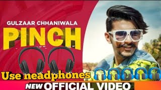 Pinch | Gulzaar Channiwala I Use headphones ||8D Song by Aditya Jangra I New Haryanvi Song 2020