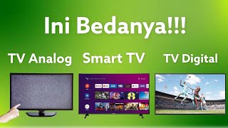Perbedaan TV Analog, TV Digital & Smart TV
