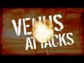 Venus Attacks (redux) Trailer by Patrick Hamers