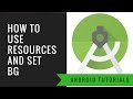 Android App Tutorial 7 :   Add resources and set background