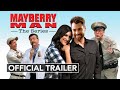 Mayberry Man: The Series | Official Trailer | Prime Video