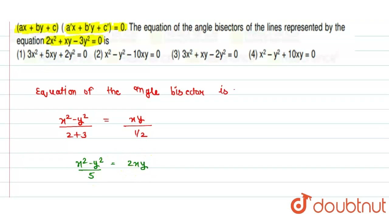 The Combined Equation Of The Two Lines Ax+by+c=0 And A\'x+b\'y+c\'=0 ...