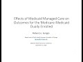 Rebecca Gorges, “Effects of Medicaid Managed Care on Outcomes among the Dually Enrolled,” MHEC