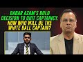 Babar Azam's Bold Decision to Quit Captaincy | Now, who will be the white-ball captain? | Basit Ali