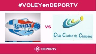 #VOLEYenDEPORTV - Campana vs Lomas - Semi Metro Masculino Juego 1