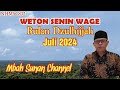 Primbon Weton Senin Wage Bulan Besar (Juli 2024)