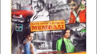 Tum Jo Aaye Reprise (Once Upon A Time In Mumbai) song