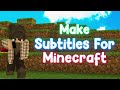 Automatic Subtitles in MINUTES for Minecraft Videos!