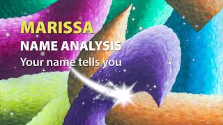 MARISSA Name Analysis / Your name tells you