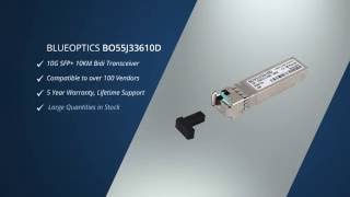 BlueOptics© BO55J33610D - Bidi SFP+ 10GBASE-BX-D, 10KM, Optical Transceiver, DDM/DOM