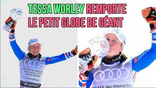 TESSA WORLEY REMPORTE LE PETIT GLOBE DE GÉANT