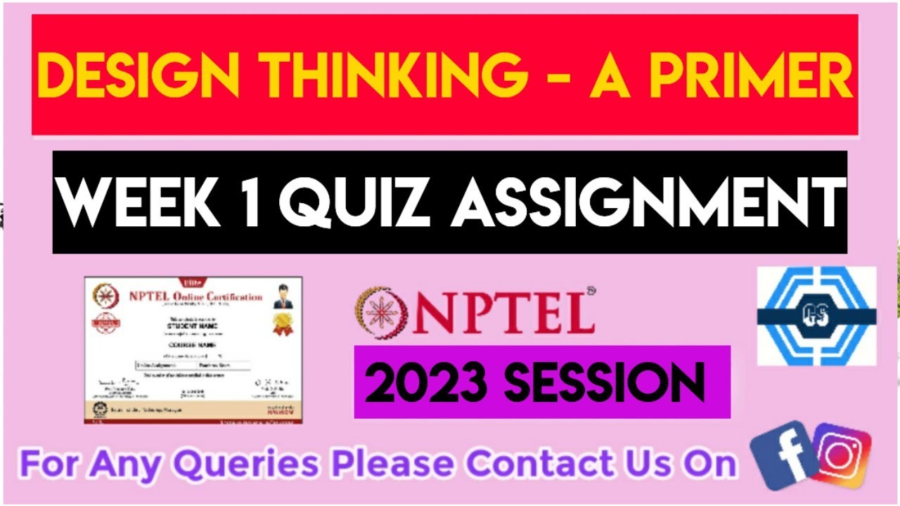 Design Thinking A Primer Week 1 Quiz Assignment Solution Nptel 2023