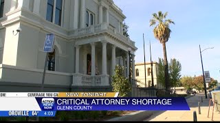 Glenn County District Attorney's Office dealing with major shortage of attorneys