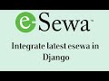 Esewa Latest Web Check Out And Epay-V2 SDK | How to Integrate latest esewa in django