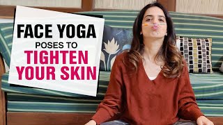 Face Yoga for Skin Tightening | Fit Tak