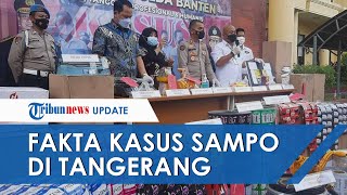 Sederet Fakta Kasus Sampo Palsu di Tangerang, Beroperasi 3 Tahun hingga Untung Rp 200 Juta Per Bulan