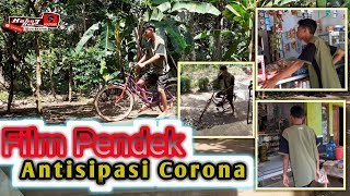 Antisipasi Corona || Film Pendek -eps 02