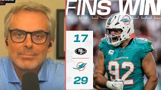 Niners is DONE! - Colin Cowherd on Dolphins keep playoff hopes alive with 29-17 win over 49ers