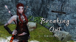 Skyrim Special Edition: Breaking Out | Modded Skyrim Let's Play Episode 124