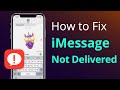 iMessage Not Delivered [4 Methods to Fix]