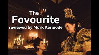 The Favourite reviewed by Mark Kermode