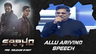 Allu Aravind Speech | Saaho Pre Release Event | Prabhas | Shraddha Kapoor | Sujeeth | Silly Monks