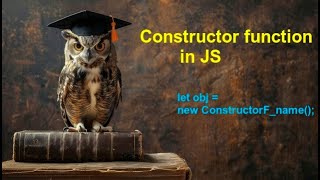 Ep-15 | Constructor function in Javascript | Function prototype in JS