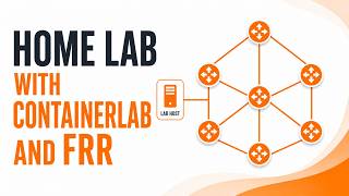 What is Containerlab and FRR ?