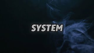 Masicka - System (Lyrics)