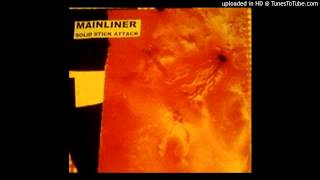 Mainliner - Stick