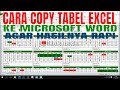 cara copy tabel excel ke word agar hasilnya rapi