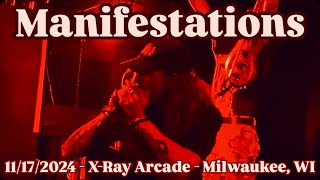 MANIFESTATIONS - Full Set (Live) - 11/17/2024 - X-Ray Arcade - Milwaukee, WI