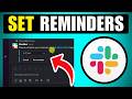 How To Set Reminders In Slack (2026) (Step By Step For Beginners)