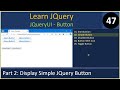JQueryUI Button | Part 2 - Display Simple Button | JQuery Tutorials #47