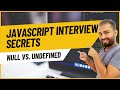 JavaScript Interview Questions: Understanding the Difference Between 'null' and 'undefined' in Hindi