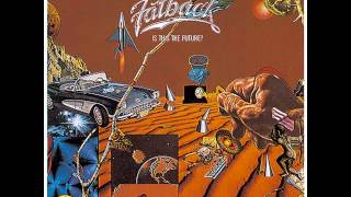 Fatback - Is This the Future? (Official Audio)