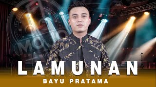 LAMUNAN - BAYU PRATAMA (Cover) By MOJO MUSIC