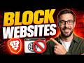 How To Block Websites On Brave Browser [2026 Guide]