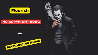 Amarante - Flourish | No Copyright SONG | MFU | Background Music FOR VIDEOS