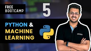 Python and Machine Learning | FREE BOOTCAMP | DAY 05