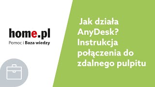 Jak działa AnyDesk? Instrukcja połączenia do zdalnego pulpitu.