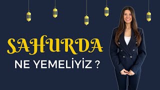 SAHURDA NE YEMELİYİZ? // Tok Tutan Susatmayan Menü | Diyetisyen Hatice Nur EGE