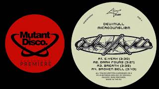 PREMIERE : Dev/Null - OrchStomp (Evar Records)
