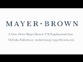 Episode 102: UK Employment Law - The View from Mayer Brown