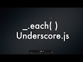 Underscore.js Series _.each( ) each function