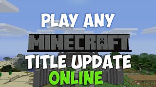 How to Play Any Minecraft Xbox 360 TU Online | +Download | [JTAG/RGH]