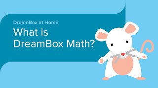 DreamBox at Home - What is DreamBox Math?