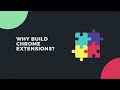 Section 1-3: Why Chrome Extensions? - React & TypeScript Chrome Extension Development